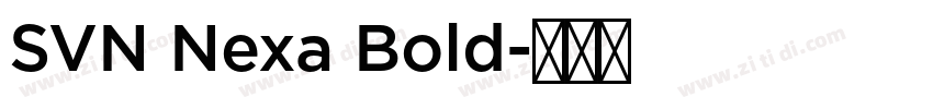 SVN Nexa Bold字体转换